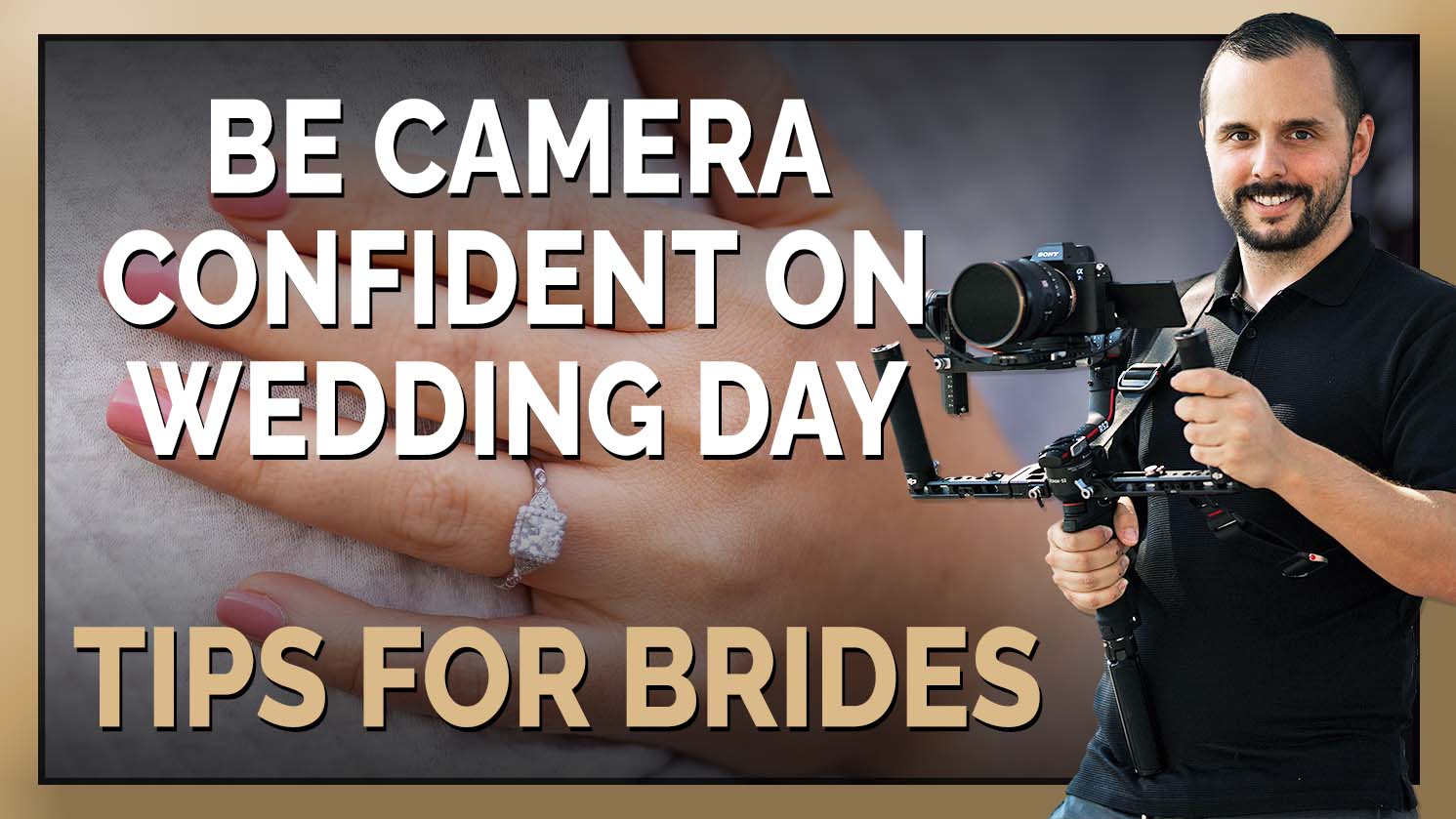 How To Be Comfortable On-Camera For Your Wedding